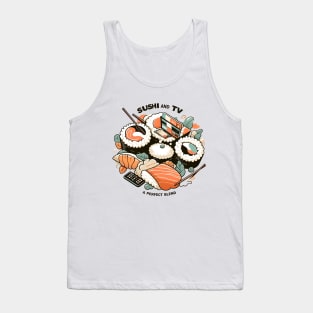 sushi and tv : a perfect blend Tank Top